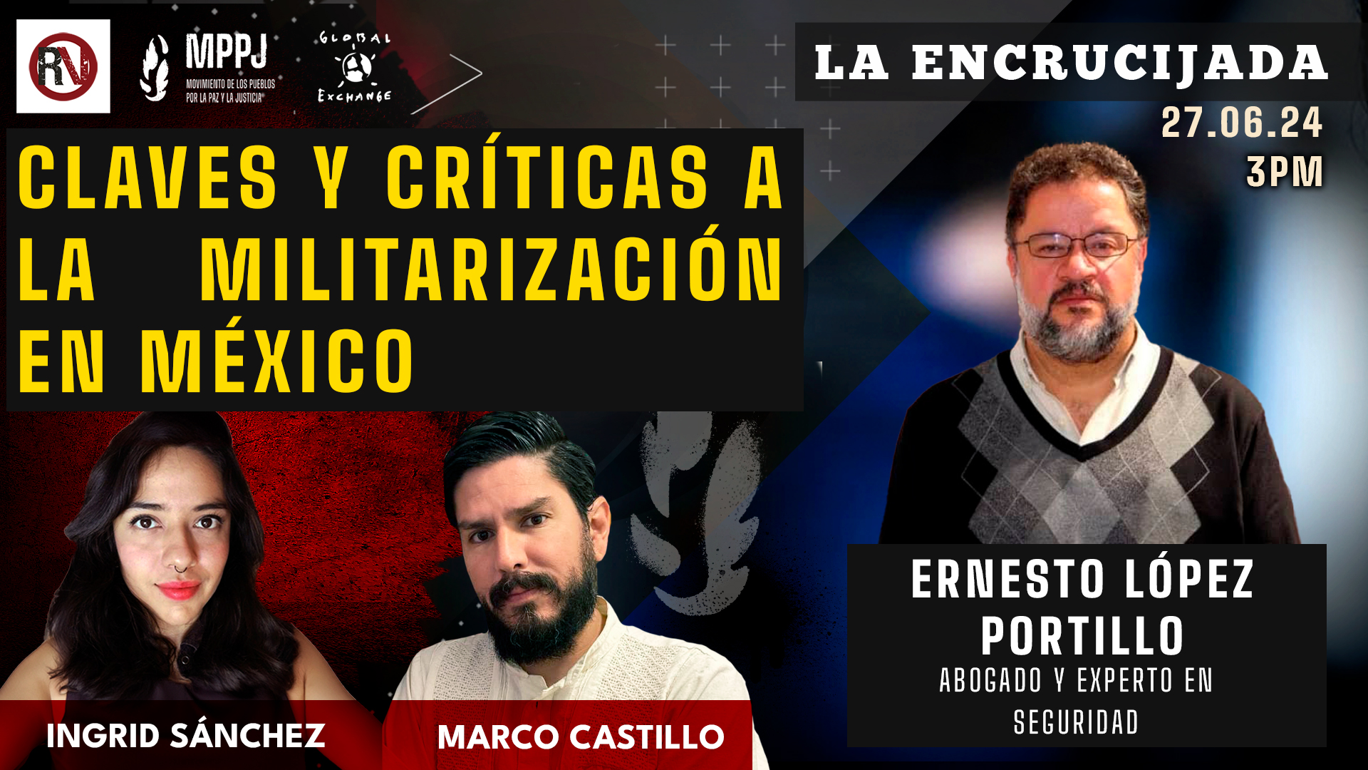 Claves y críticas a la militarización en México - 2024: #LaEncrucijada
